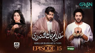 Ghulam Bashah Sundri Ep 15 subtitles 1 March 2026  Digitally Brighto Paints U0026 Jhalak Beauty Cream