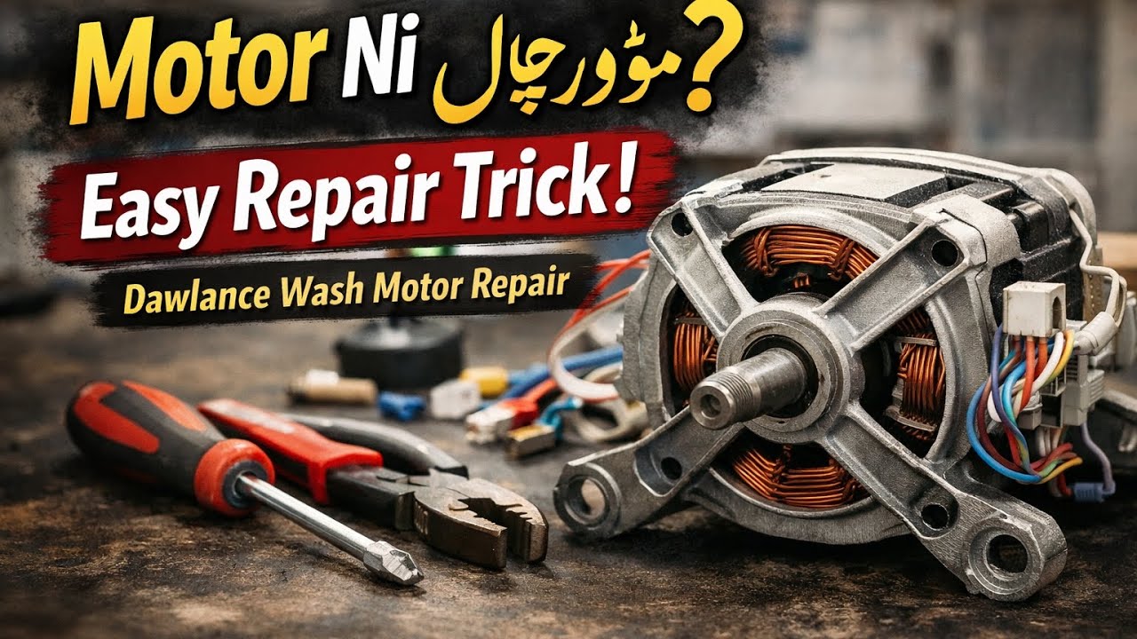 "Motor Ni Chal Rahi? Dawlance Wash Motor Easy Repair Trick!"