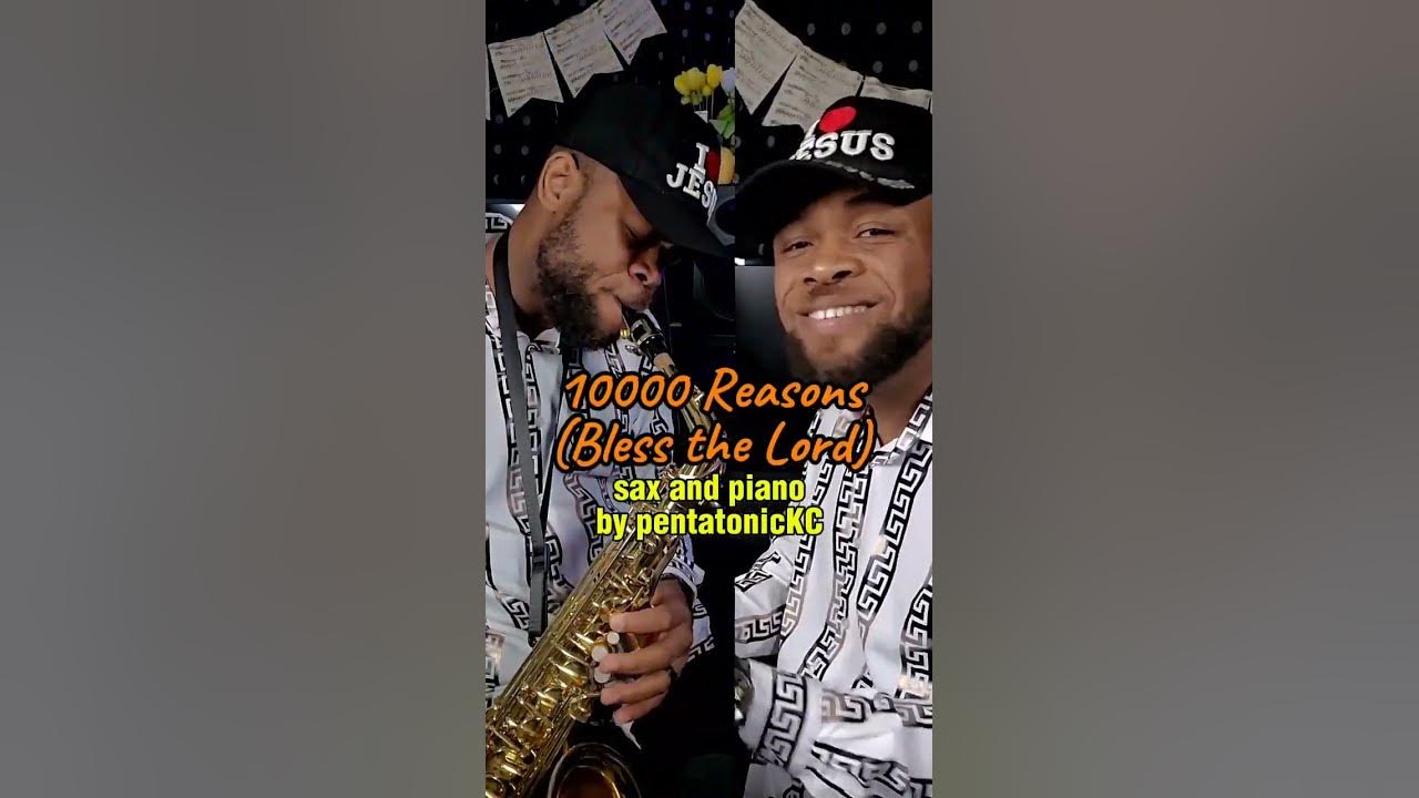 10000 Reasons (Bless the Lord) saxophone and piano by Pentatonickc #10000reasons #blessthelord
