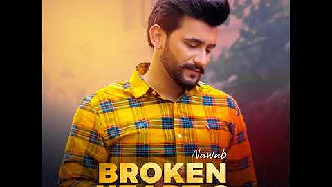 Jatt de pyar badle soniye dikha ke viza le gye ( broken heart 2 nawab ) heart broken 2 nawab song