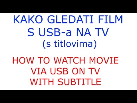 Kako gledati film s titlom preko USB-a na TV.