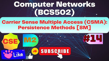 Carrier Sense Multiple Access (CSMA) | Persistence Methods