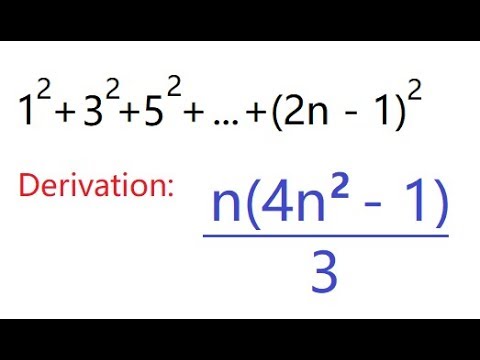 Sum Of Squares Of Odd Numbers 1 2 3 2 5 2 2n 1 2 Derivation Formula Prmo Rmo Iit Youtube