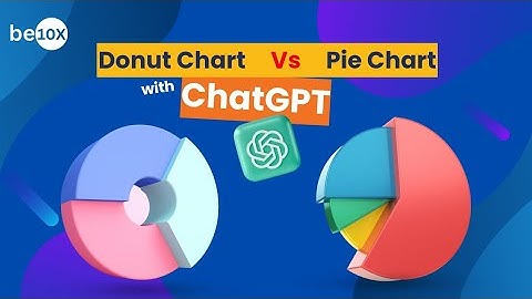 Crafting Pie and Donut Charts Effortlessly with ChatGPT | Be10x