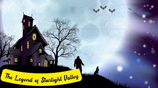 Legend of Starlight Valley | Value of Redemption, Kindness, Courage & Determination | Kids HistoryTV