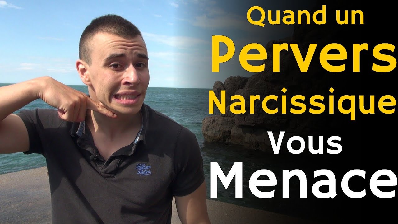 Les menaces du pervers narcissique : comment les gérer ?