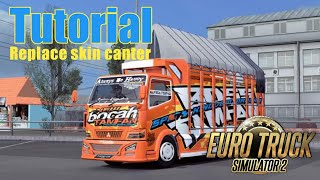 Cara Mudah Replace Skin Mod Canter By Mas Te Ets2 Indonesia