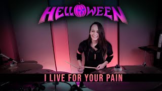 Helloween - I Live For Your Pain (drum cover by Tamara)