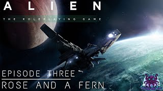 ALIEN: Paradisio Lost EP3