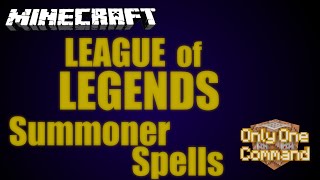 Minecraft League of Legends Summoner Spells Only One Command
