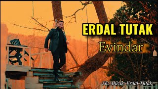 ERDAL TUTAK - EVİNDAR HALAY KLİP 2024 YENİ