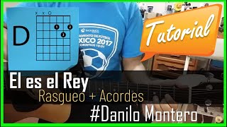 Video thumbnail of "El es el Rey tutorial con guitarra acustica Danilo montero"