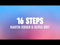 Martin Jensen & Olivia Holt - 16 Steps (Lyric Video)