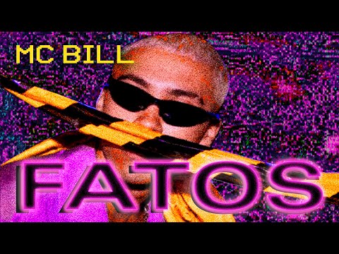 MC Bill - Fatos