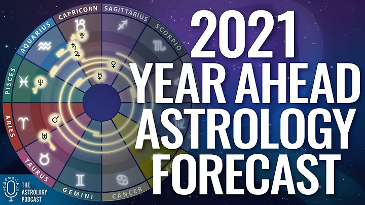 2021 Year Ahead Astrology Forecast - DayDayNews