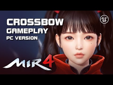 Mir 4 - Crossbow Gameplay (New Class) - PC Version - Mobile/PC - F2P - KR