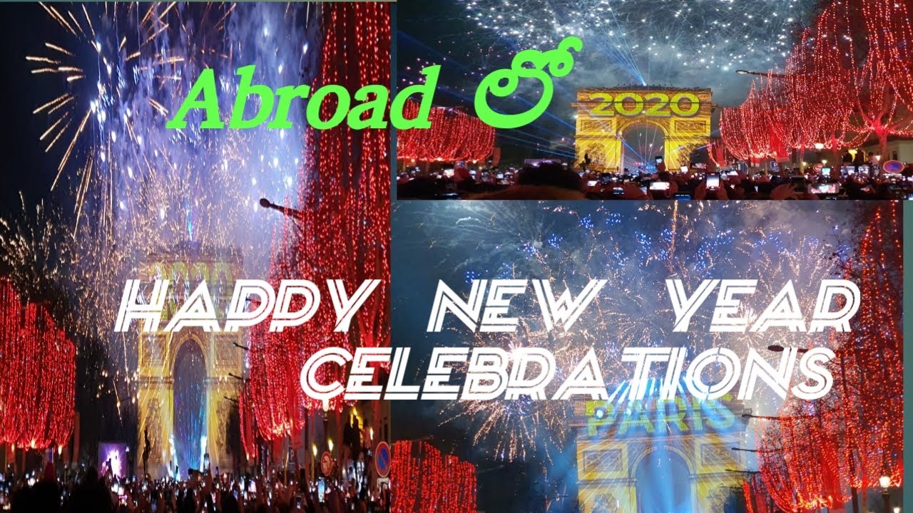 Abroad లోhappy New Year సెలిబ్రేషన్స్happy New Year Celebrations In