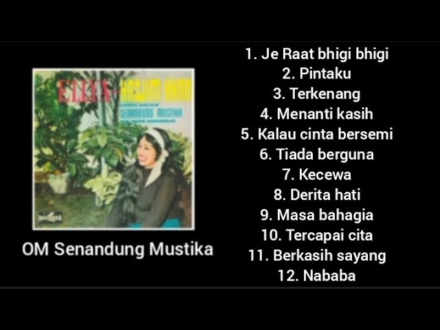 Full album - Masa Bahagia - Ellya khadam / Hasyim Khan - OM Senandung Mustika . class=