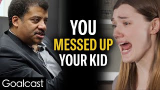 Don't Do THIS to Your Kids | Neil deGrasse Tyson | Goalcast