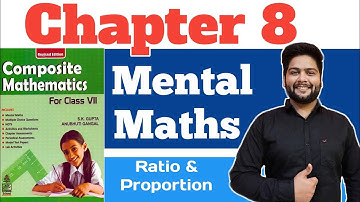 Composite Mathematics Class 7 || Chapter - 8, Mental Maths, complete
