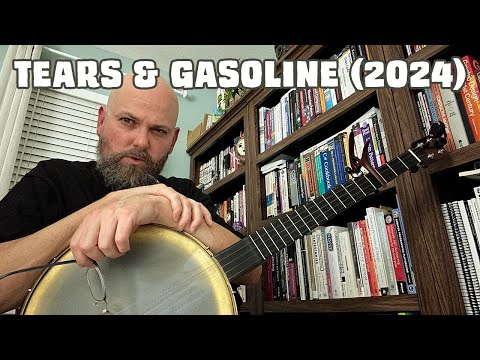 Tears and Gasoline (Banjo Original, 2024)