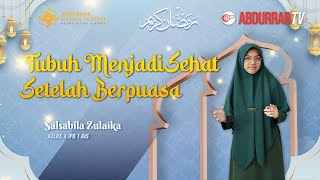 SALSABILA ZULAIKA - TUBUH MENJADI SEHAT SETELAH BERPUASA | KULTUM RAMADHAN 1445 H | AIS