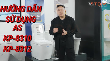 TDM.VN | Hướng dẫn cách sử dụng bồn cầu thông minh American Standard KP-8312 & KP-8310 điện tử