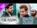 Yara dol na javi  full song  pure punjabi  karan kundra nav bajwa manjot singh  yellow music