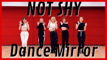 ITZY 「Not Shy」Dance Practice Mirror