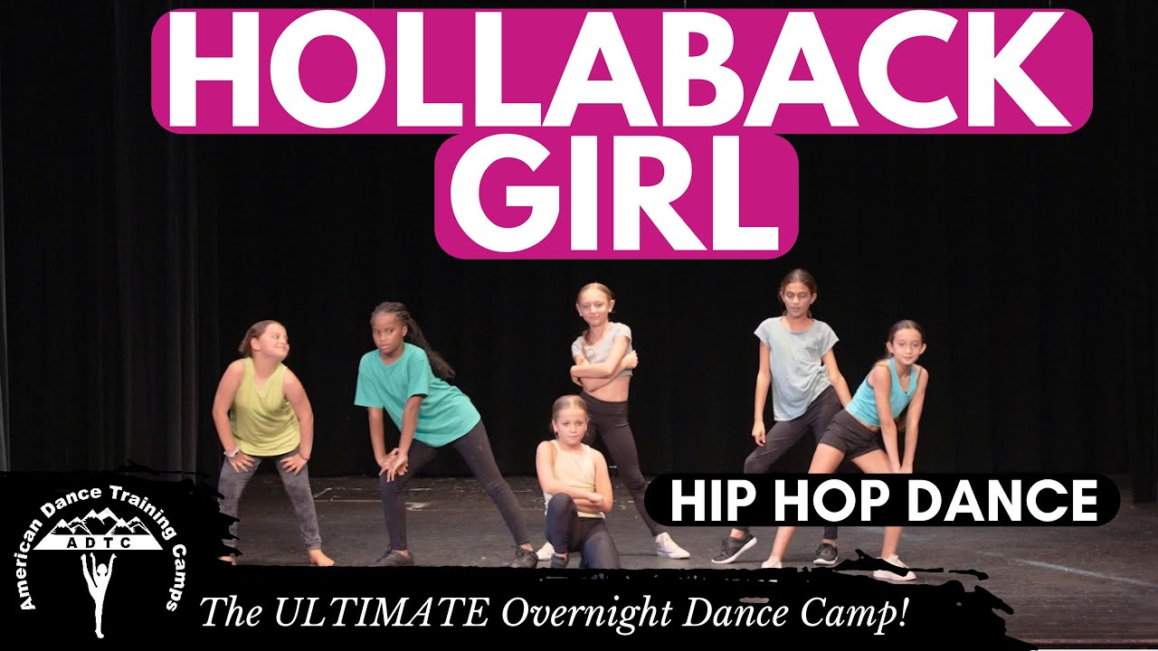 Hip Hop Dance Hollaback Girl Gwen Stefani ADTC DANCE CAMP YouTube