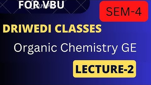Lecture-2 For Chemistry Generic For Sem-4 Vbu#youtube