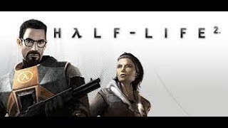 Прохождение игры Half-Life 2! Часть - 2.