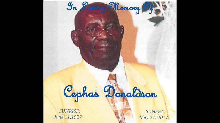 Brother Cephas Donaldsn - Home-Going Service