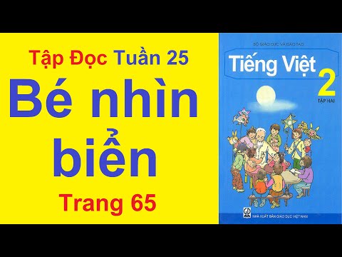 Video Tiếng Việt Lớp 2 Tuần 25 Tập Đọc - Bé Nhìn Biển -... - youtube
