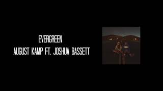 Download Lagu evergreen (slowed) - august kamp MP3 Download Lagu evergreen (slowed) - august kamp MP3