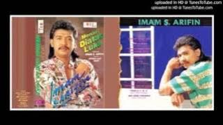 Imam S Arifin  - Tangan Kanan Nista Tangan Kiri Dusta