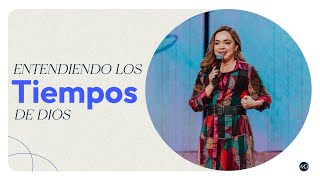 Entendiendo los tiempos de Dios - Johanna Castellanos