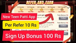 New Teen Patti App || Sign Up Bonus 10 Rs || Per Refer 10 Rs || Instant Withdrawal Process || screenshot 5