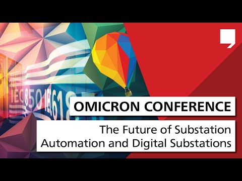 Join the OMICRON Online Conference: “The Future of Substation Automation and Digital Substations”