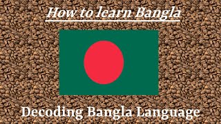 How to learn Bangla Language - A Fast and Easy way of Decoding Bangla Language screenshot 2