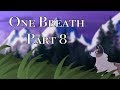 One Breath Atmospheric MAP Part 8