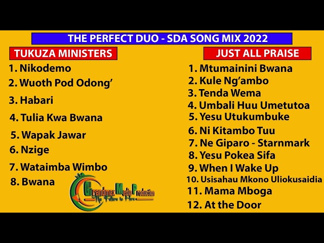 BEST OF TUKUZA MINISTERS AND JUST ALL PRAISE (JAP) - SDA MIX 2022 class=