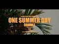 One Summer Day