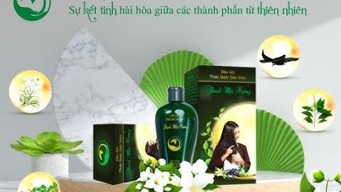 Phản hồi về dầu gội dược liệu kích thích mọc tóc Thanh Mộc Hương | ĐT/Zalo 0334155868