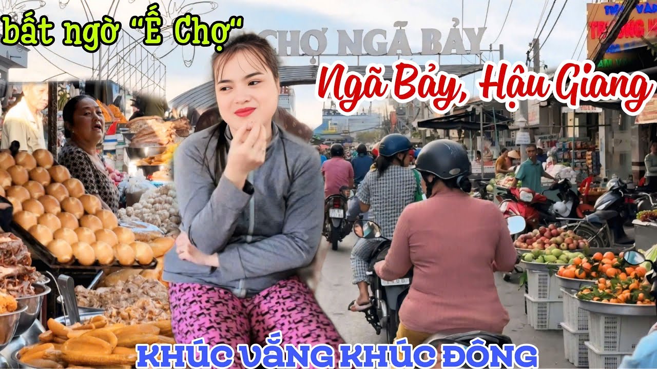 Bắt Gặp NGƯỜI ĐẸP CHẢ CÁ Tại CHỢ NGÃ BẢY HẬU GIANG - Bà Con Bất Ngờ THAN Ế, KHÚC VẮNG KHÚC ĐÔNG KPVL