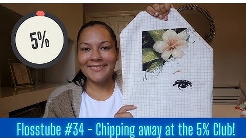 Flosstube #34 - Full Coverage Cross Stitching Update 