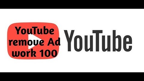 YouTube ADS remove 100% work best Android or ISO permanent remove ADS