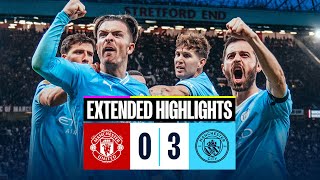 EXTENDED HIGHLIGHTS | Man United 0-3 Man City | Haaland and Foden goals in big Manchester derby win