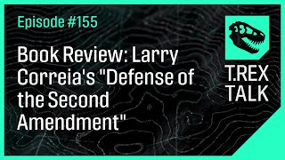 Book Review: Larry Correias Defense of the Second Amendment