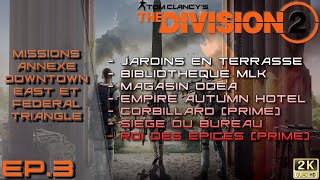 The Division 2 - EP.3 - Missions Annexes (Downtown East et Federal Triangle)